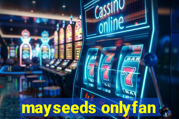 mayseeds onlyfan